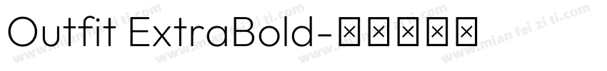 Outfit ExtraBold字体转换